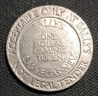 Bally s Hotel Casino Las Vegas  1 One Dollar - Vintage Gaming Token Coin