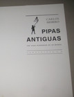 Pipas Antiquas  un Viaje Alrededor De Un Mundo  - Carlos Armero  Antique Pipes
