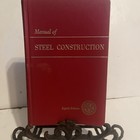 Manual Of Steel Construction 8th Edition And 6th Edition  Like New