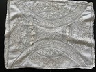 Antique  Linens- Circa 1900  Irish Crochet  Whitework  Pillow Cover