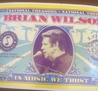 Brian Wilson- Signed  in Music We Trust   Dollar Bill Poster-2001 Love And Mercy