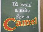 I d Walk A Mile For A Camel - Cigarette -big 39 - Old Thermometer Sign - Date 95