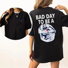 Bad Day To Be A 2-sided T-shirt  Beer Drinking Shirt For Men And Women