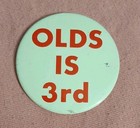 Vintage Olds Is 3rd Oldsmobile Button Pin Pinback