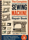 Complete Sewing Machine Repair Book Service Maintenance Guide Miller Boltin 73 P