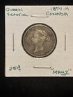 1874 H Canada 25 Cents Circulated    may2    Canadian Quarter Silver Queen Victoria