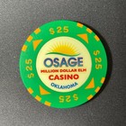 Osage Million Dollar Elm Oklahoma  25 Casino Chip Obsolete Tribal Gaming Poker