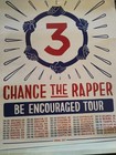 2017 Chance The Rapper  be Encouraged concert Tour Poster Rare 