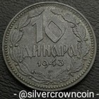 Serbia          10 Dinara 1943       Km 33  Zinc 10  Coin  German Occupation  Wwii  1y