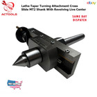 Taper Lathe Turning Attachment Cross Slide 2mt Shank With Revolving Live Center