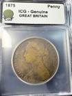 1875 Uk Great Britain British Penny Coin  Queen Victoria Era Icg - Genuine Cud