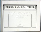 Detroit The Beautiful     C1900 Scenic Streets  Buildings  Parks   More - Viewbook