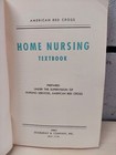 Red Cross Home Nursing 1951  The American National Red Cross Textbook