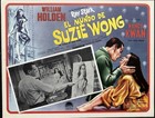 The World Of Suzie Wong William Holden Nancy Kwan Mexican Lobby Card Set 1960