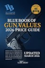 Blue Book Of Gun Values 2026 Edition Price Guide
