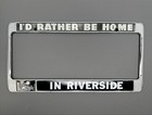 Vintage 1981 Riverside California License Plate Frame I d Rather Be Home Tcc 80s
