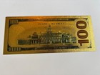 24k Gold Plated Foil   100 Dollar Bill Banknote Collectable Money