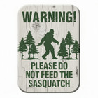 Sasquatch Do Not Feed Magnet  2 5  X 3 5  