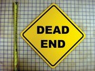 Dead End 16  Diamond Yellow Aluminum Street   Road   Traffic Sign
