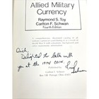 Signed World War Ii Allied Military Currency Guide Raymond S Toy   C f  Schwan