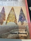 Antique Trader Indian Arrowheads Price Guide Paperback Jason Hann All Color