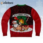 Funny Santa One Night Only Ugly Christmas Sweater 587hdtnr
