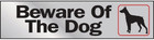 Self-adhesive Aluminum  beware Of Dog  Sign - 2  X 8  Silver red