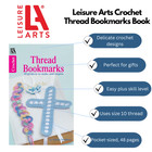 Leisure Arts Thread Bookmarks Crochet Book     Crochet Pattern Book With