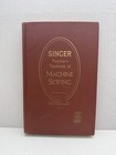 Rare Singer Teachers Textbook Of Machine Sewing 1957 Original