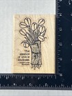 Stampin Up  Love Is Kindness Rubber Stamp Flowers Tulips Bouquet Essence Of Love