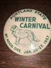 Vintage 1957 Portland State Winter Carnival 2 5 Inch Pinback Button