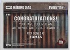 2017 Topps The Walking Dead Evolution Brown  99 Nick Gomez As Tomas Auto 0o9