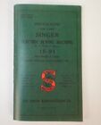 Singer 15-91 Console Desk Sewing Machine Owner s Manual Instruction Booklet
