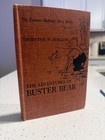 Vintage 1941 The Adventures Of Buster Bear Thornton W  Burgess Cady Hardcover Dj