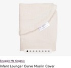 Snuggle Me Organic Infant Lounger Curve Muslin Cover Natural