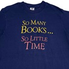 Vintage 90s Fruit Of The Loom So Many Books So Little Time Shirt Adult Medium