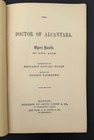 1862-1877   doctor Of Alcantara  Opera Bouffe  Libretto Woolf   Ditson