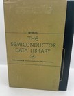 The Semiconductor Data Library By Motorola Complete 1st Edition 1972 W slipcase