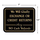 We Will Gladly Exchange Or Credit Returns Retail Store Policy Business Sale Sign