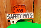 Vintage Phillips 66 Safety Pays Porcelain Enamel Metal Sign Size 8  X 6  Inch