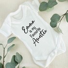 Personalised Name Is My Favourite Auntie Vest Grow- New Baby - Baby Announcement