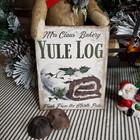 Yummy Primitive Antique Vintage Victorian Style Christmas Yule Log Bakery Sign
