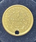 1850 Type 1 Liberty Coronet Head Gold One Dollar  1 Us Coin Holed  Insured On Us
