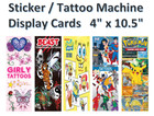 Laminated 4  X 10 5 Machine Toy Vending Labels Sticker Tattoo Display Card