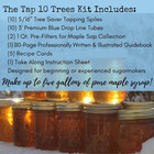 Maple Syrup Tree Tapping Kit      10  Spiles    10  3  Tubes    1  1 Qt Maple Sap