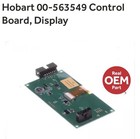 Brand New Genuine Oem Hobart 00-563549 Control Board Display 2 4