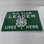 Vintage 1950s-60s  4-h Club Leader Lives Here  Metal Sign 13 3 8 X 9 3 8