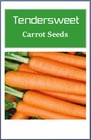 Tendersweet Carrot Seeds   Non-gmo Carrot Seeds   Fresh Heirloom Garden Seeds