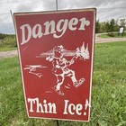 Danger Thin Ice Metal Sign Collectible Transportation Sign Red White