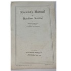 Vintage 1939 Singer Student s Manual Of Machine Sewing Instructional Booklet